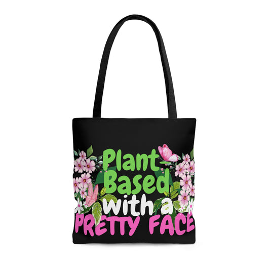 Plant Based Pretty Face Tote