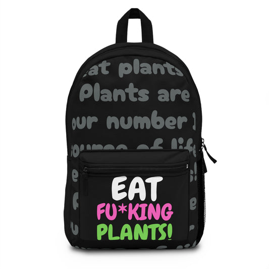 Eat Fu*king Plants Backpack PINK