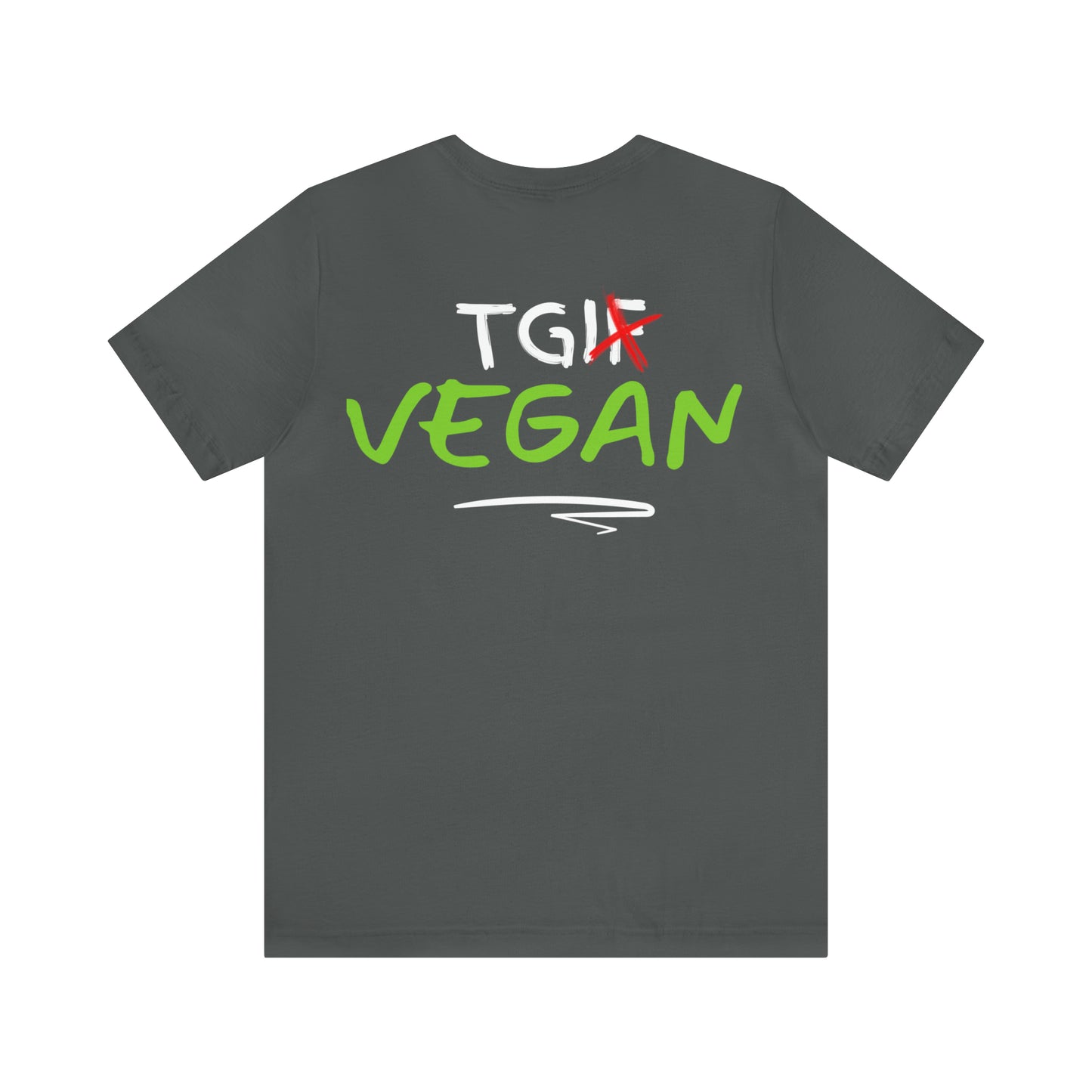 TGI Vegan T shirt